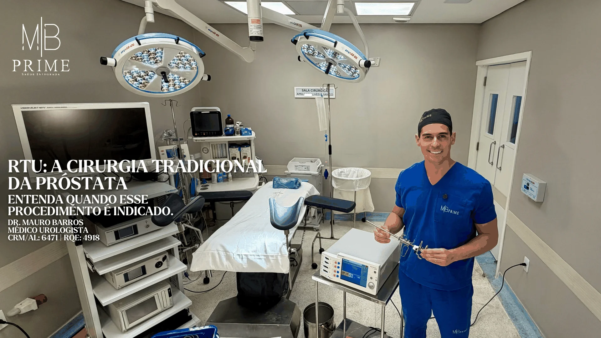 RTU da Próstata em Maceió | Tratamento para Próstata Aumentada | Dr. Mauro Barros